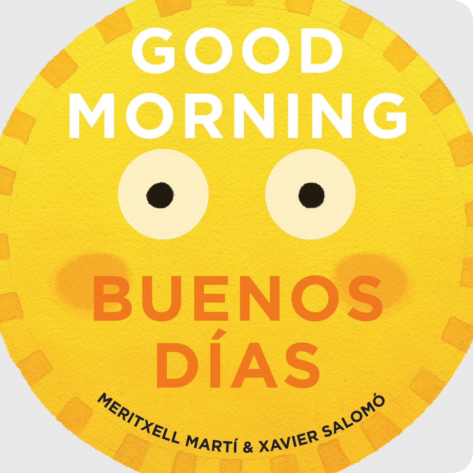 Good Morning - Buenos Días