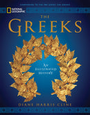 National Geographic The Greeks: An Illustrated History