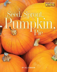 Seed, Sprout, Pumpkin, Pie