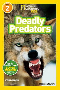 National Geographic Readers: Deadly Predators