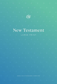 ESV Outreach New Testament, Large Print (Paperback)