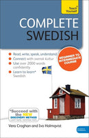 Complete Swedish Beginner to Intermediate Course: Learn to read, write, speak and understand a new language with Teach Yourself (5th Edition)