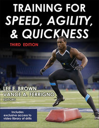 Training for Speed, Agility, and Quickness  (3rd Edition)