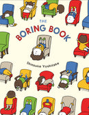 The Boring Book: (Childrens Book about Boredom, Funny Kids Picture Book, Early Elementary School Story Book)