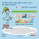 Don't Let the Pigeon Drive the Sleigh!