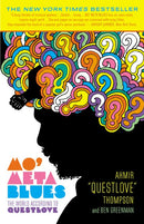 Mo' Meta Blues: The World According to Questlove