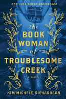 The Book Woman of Troublesome Creek: A Novel