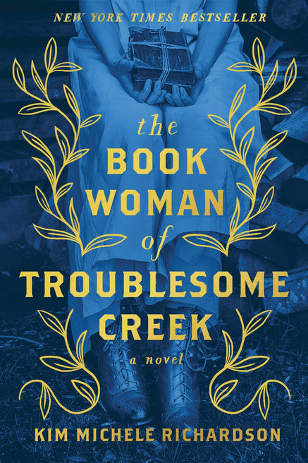 The Book Woman of Troublesome Creek: A Novel