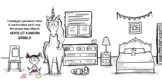Never Let a Unicorn Scribble: A Magical Picture Book for Creative Kids!