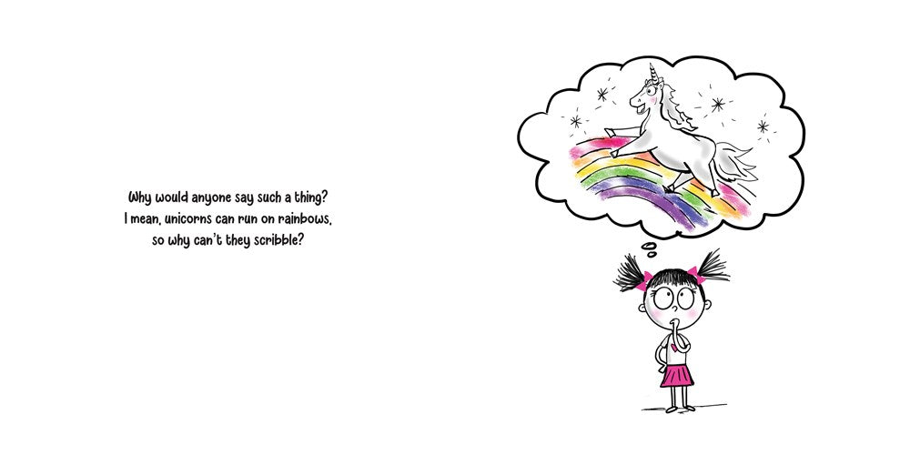 Never Let a Unicorn Scribble: A Magical Picture Book for Creative Kids!