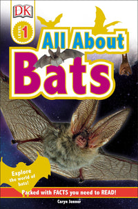 DK Readers L1: All About Bats : Explore the World of Bats!