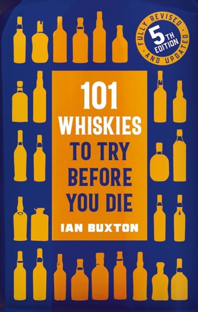 101 Whiskies to try Before you Die,