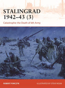 Stalingrad 1942–43 (3): Catastrophe: the Death of 6th Army