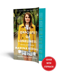 The Opposite of Loneliness: Essays and Stories (An Inspirational Bestseller)