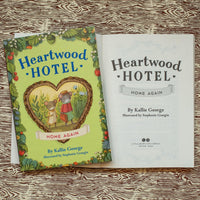 Heartwood Hotel: Home Again