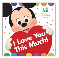 Disney Baby: I Love You This Much!