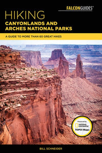 Hiking Canyonlands and Arches National Parks