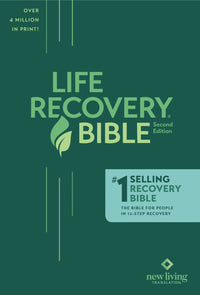 NLT Life Recovery Bible, Second Edition (Softcover): Addiction Bible Tied to 12 Steps of Recovery for Help with Drugs, Alcohol, Personal Struggles - With Meeting Guide