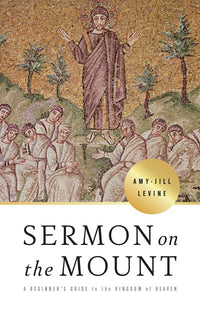 Sermon on the Mount: A Beginner's Guide to the Kingdom of Heaven