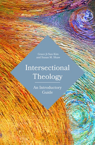 Intersectional Theology: An Introductory Guide