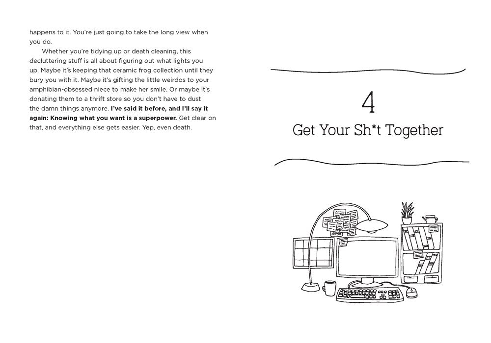 Nobody Wants Your Sh*t: The Art of Decluttering Before You Die