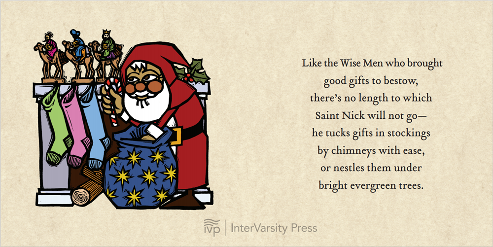 Saint Nicholas the Giftgiver: The History and Legends of the Real Santa Claus