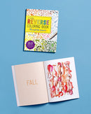 The Reverse Coloring Book(tm): Through the Seasons: The Book Has the Colors, You Make the Lines