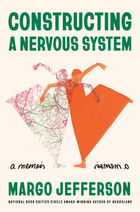 Constructing a Nervous System: A Memoir