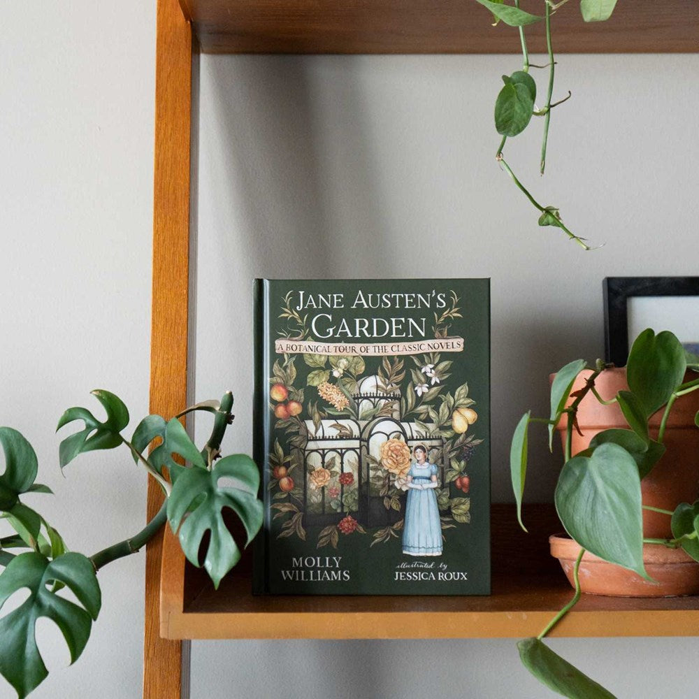 Jane Austen's Garden: A Botanical Tour of the Classic Novels