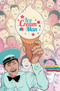 Ice Cream Man Volume 1: Rainbow Sprinkles : Rainbow Sprinkles