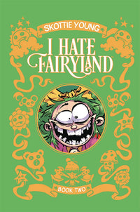 I Hate Fairyland Book Two