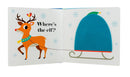 Where's Santa Claus?: (An Interactive, Sensory Lift-the-Flap Book with Felt Flaps and a Mirror for Babies & Toddlers. Christmas Stocking Stuffer Book with a Polar Bear, Elf, & More.) (Where's The)