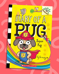 Super Pug: A Branches Book (Diary of a Pug #13) (13)