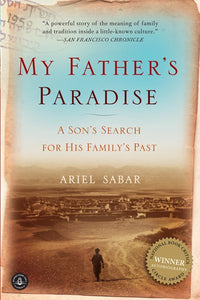 My Father's Paradise: A Son's Search for His Family's Past