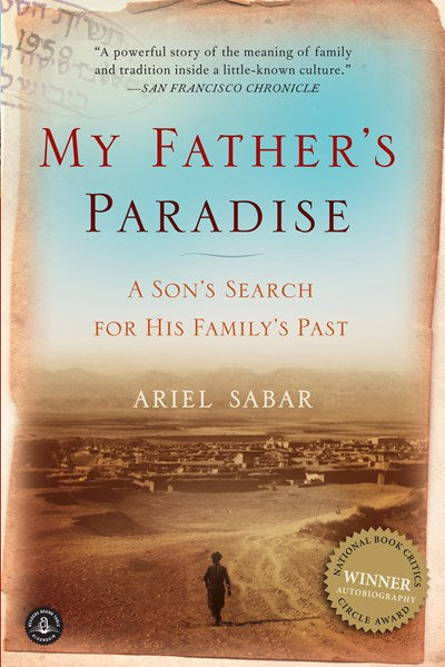 My Father's Paradise: A Son's Search for His Family's Past