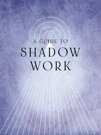 A Guide to Shadow Work