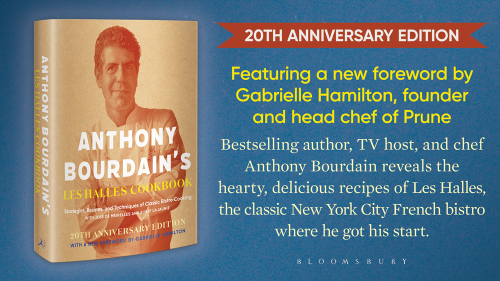 Anthony Bourdain's Les Halles Cookbook: Strategies, Recipes, and Techniques of Classic Bistro Cooking