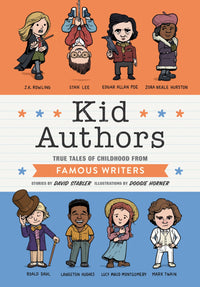 Kid Authors: True Tales of Childhood from Famous Writers