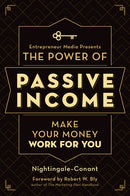 The Power of Passive Income: Make Your Money Work for You