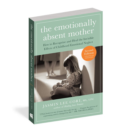 The Emotionally Absent Mother, Second Edition