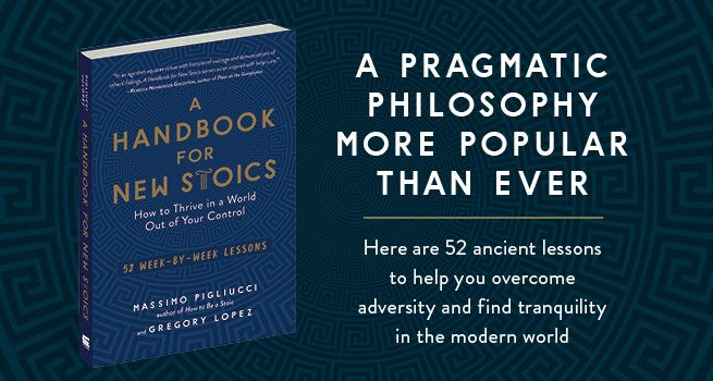 A Handbook for New Stoics