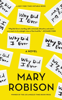 Why Did I Ever: A Novel