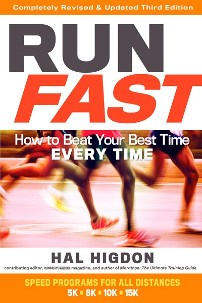 Run Fast: How to Beat Your Best Time Every Time