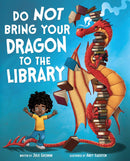 Do Not Bring Your Dragon to the Library