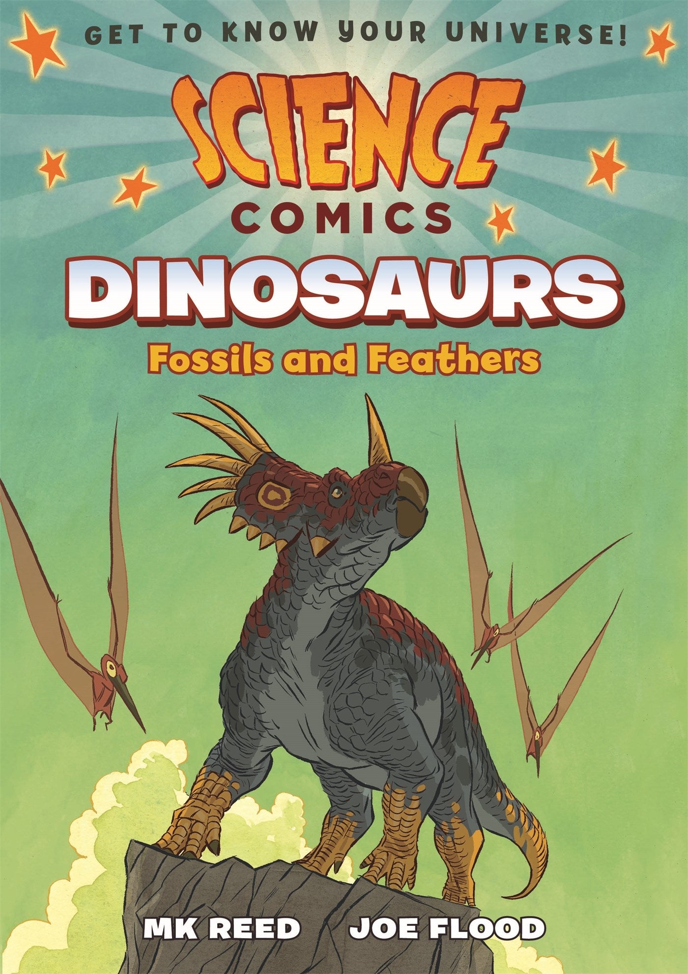 Science Comics: Dinosaurs : Fossils and Feathers