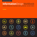 Information Design Workbook, Revised and Updated: Graphic approaches, solutions, and inspiration + 30 case studies (Revised)