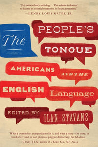 The People's Tongue: Americans and the English Language