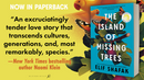 The Island of Missing Trees: A Novel