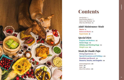 The Dog's Table: 120+ Easy Real-Food Recipes for Happier, Healthier Pups―from Eggs Benedog to Seafood Pawella
