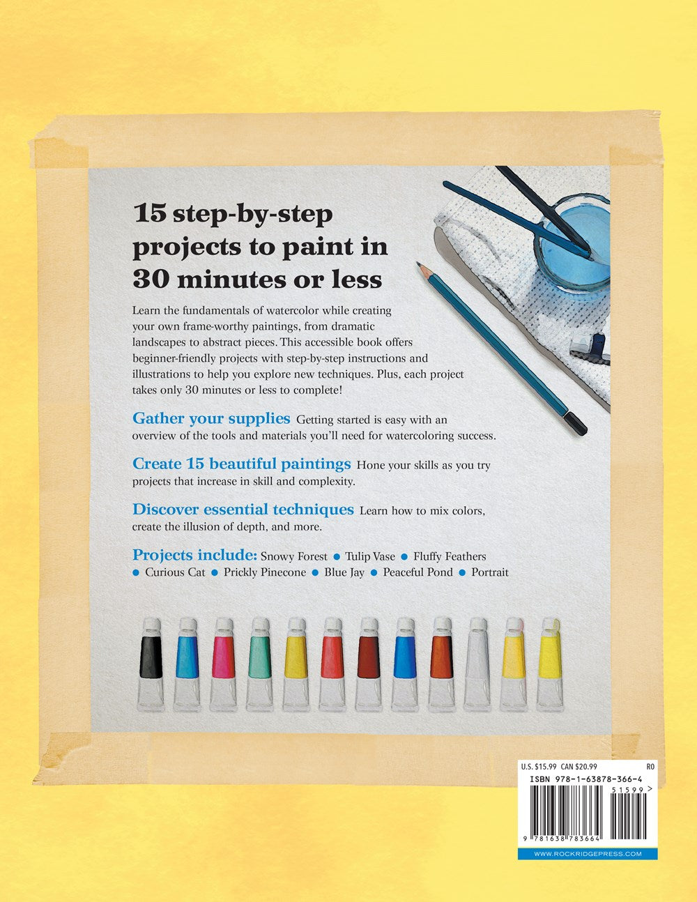 30-Minute Watercolor Painting for Beginners: Easy Step-by-Step Lessons and Techniques